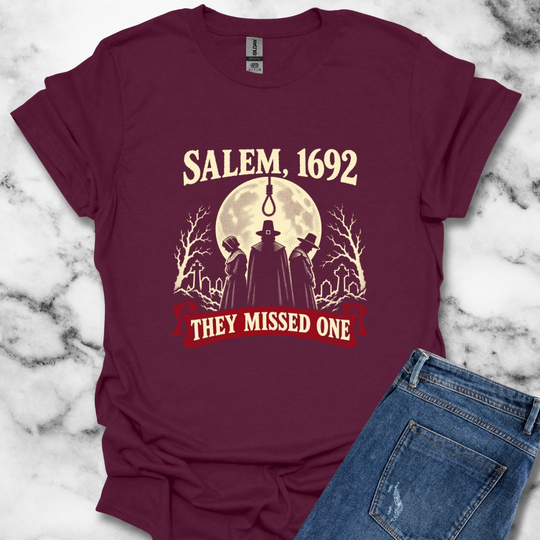 Salem 1692 They Missed One - Dark T-Shirt