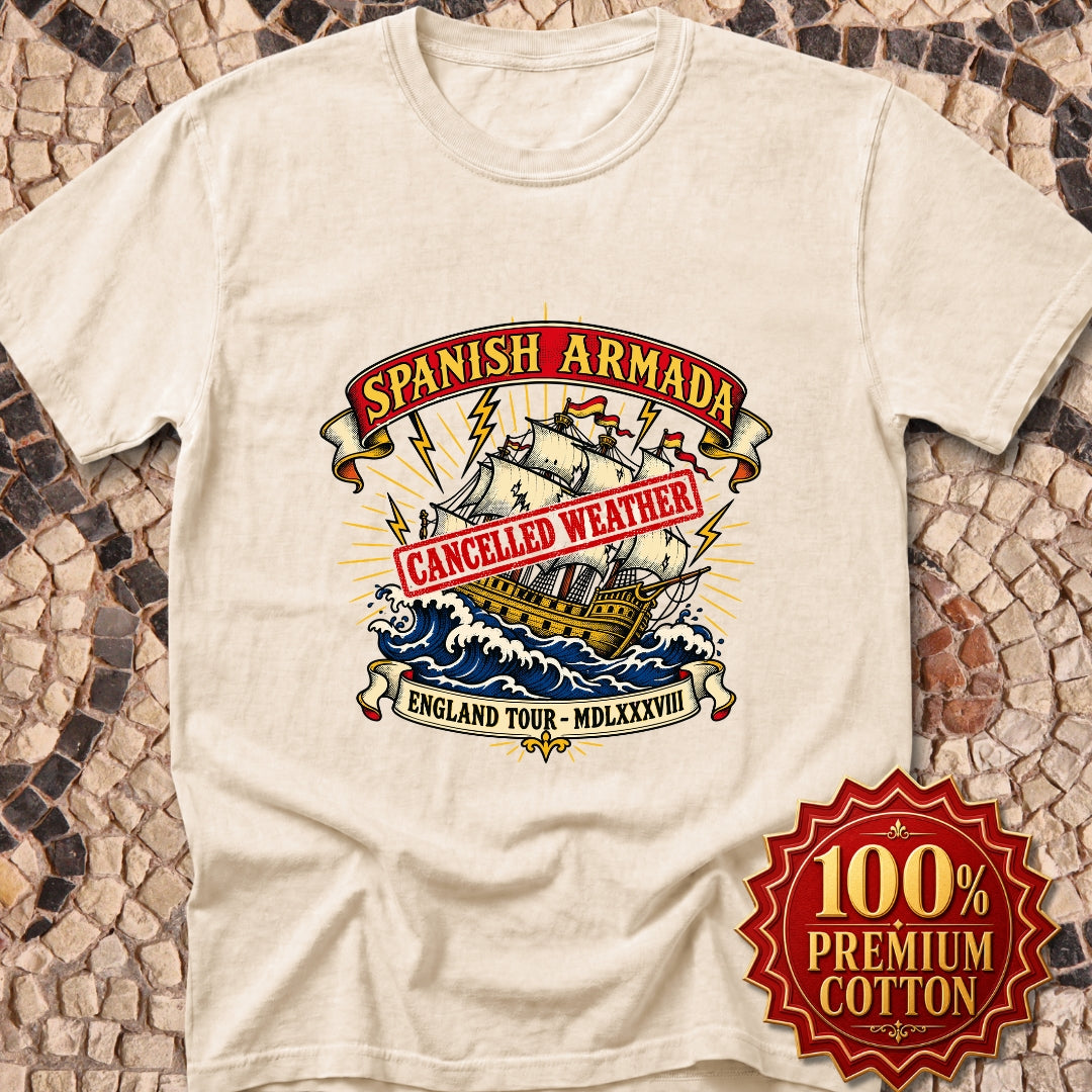 Spanish Armada Cancelled Premium Tee