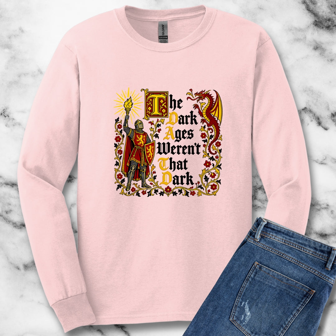 The Dark Ages Weren't That Dark Knight Unisex Long Sleeve Tee