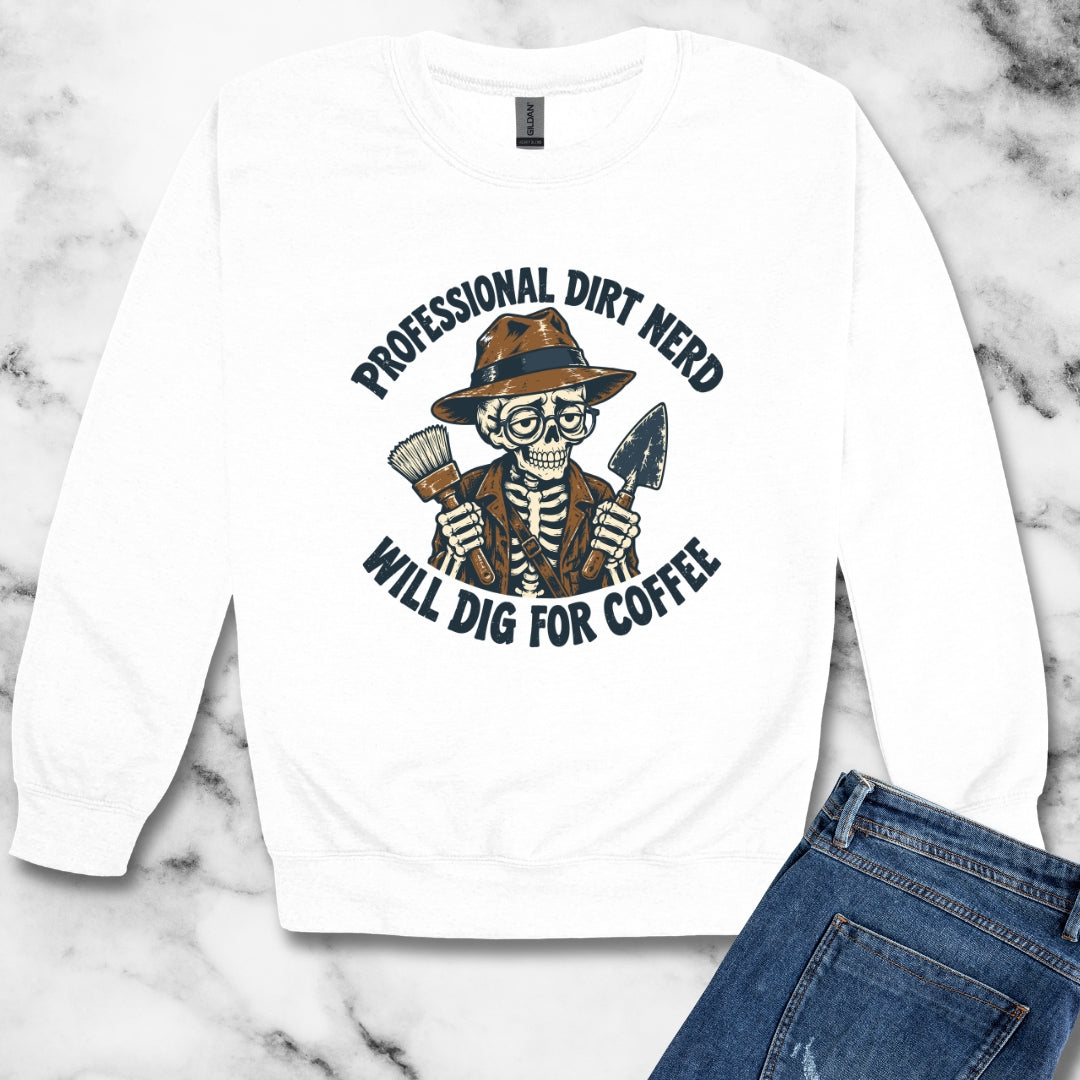 Professional Dirt Nerd Will Dig For Coffee Unisex Heavy Crewneck Sweatshirt