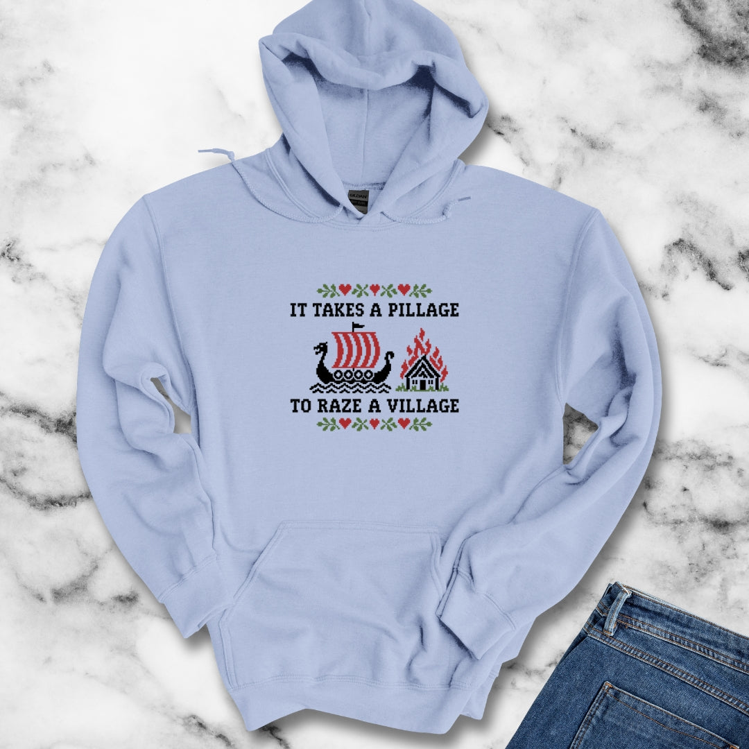 It Takes a Pillage to Raze a Village Cross Stitch Hoodie