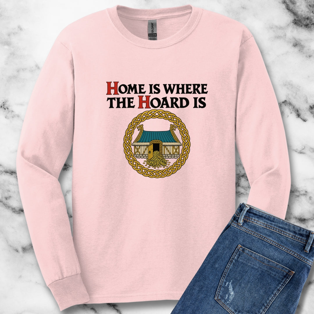 Home Is Where the Hoard Is Unisex Long Sleeve Tee