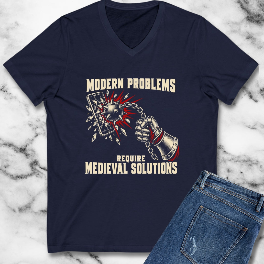 Modern Problems Require Medieval Solutions Smartphone V-Neck