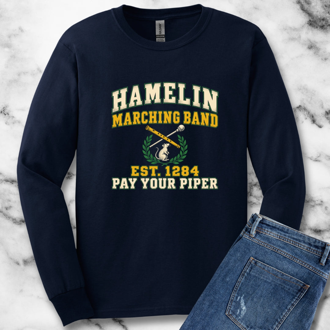 Hamelin Marching Band Pay Your Piper Unisex Long Sleeve Tee
