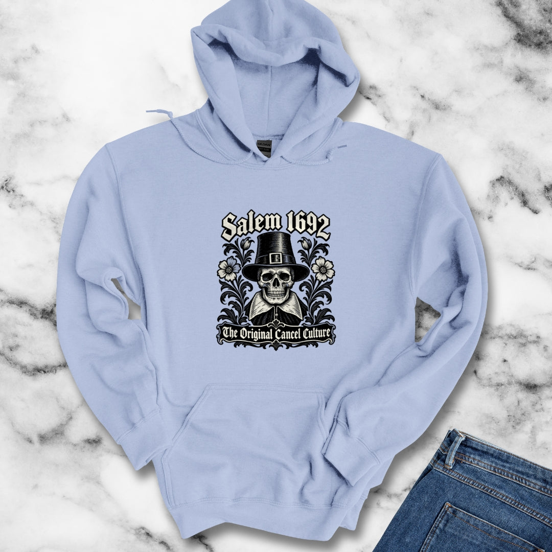 Salem 1692 The Original Cancel Culture Hoodie