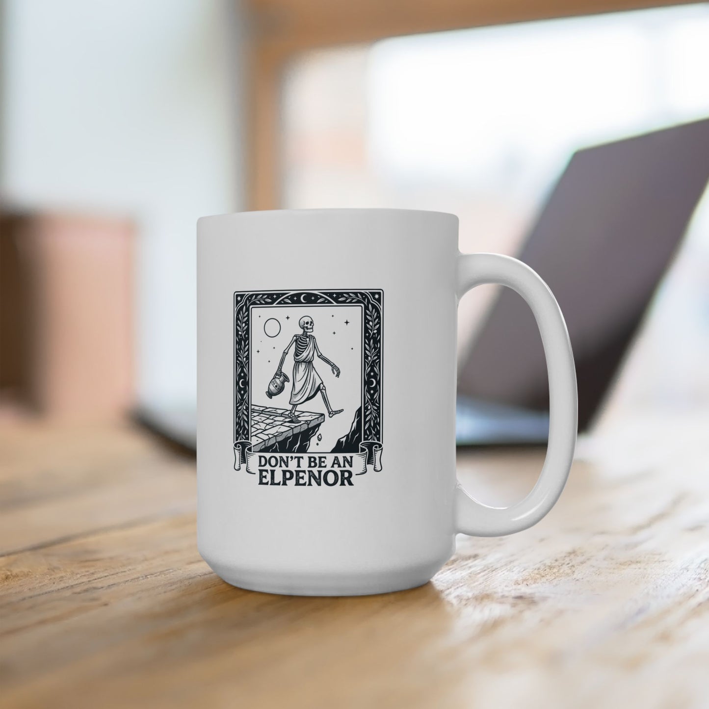 Don't Be an Elpenor the Odyssey Ceramic Mug, (11oz, 15oz)