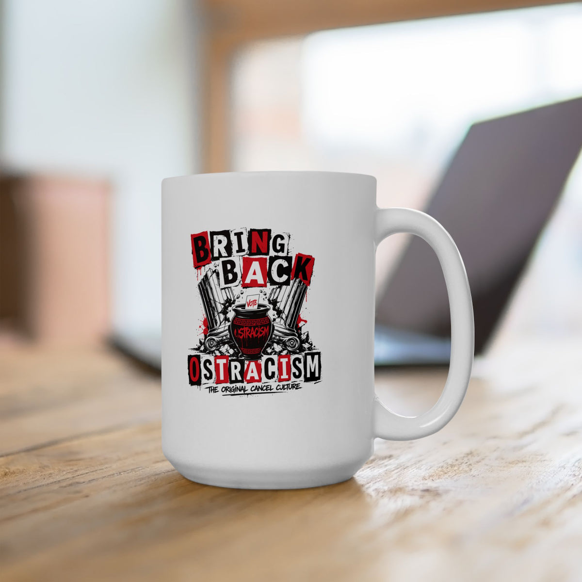 Bring Back Ostracism Punk Aesthetic Ceramic Mug, (11oz, 15oz)
