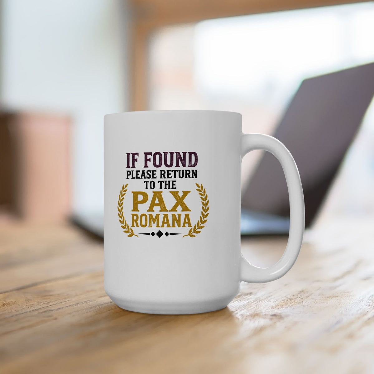 If Found Return to Pax Romana Era Ceramic Mug, (11oz, 15oz)