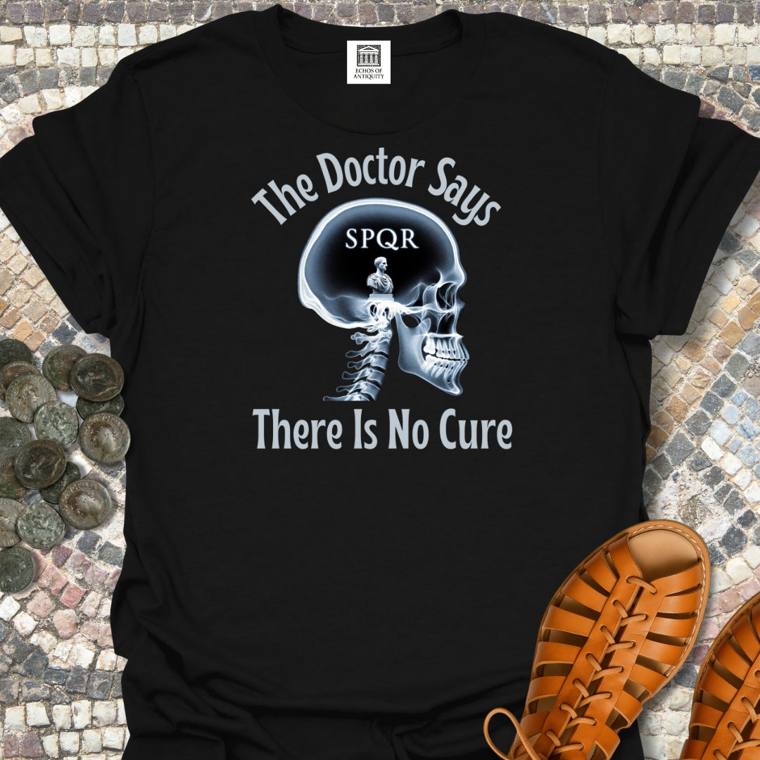 No Cure for Thinking of Rome T-Shirt