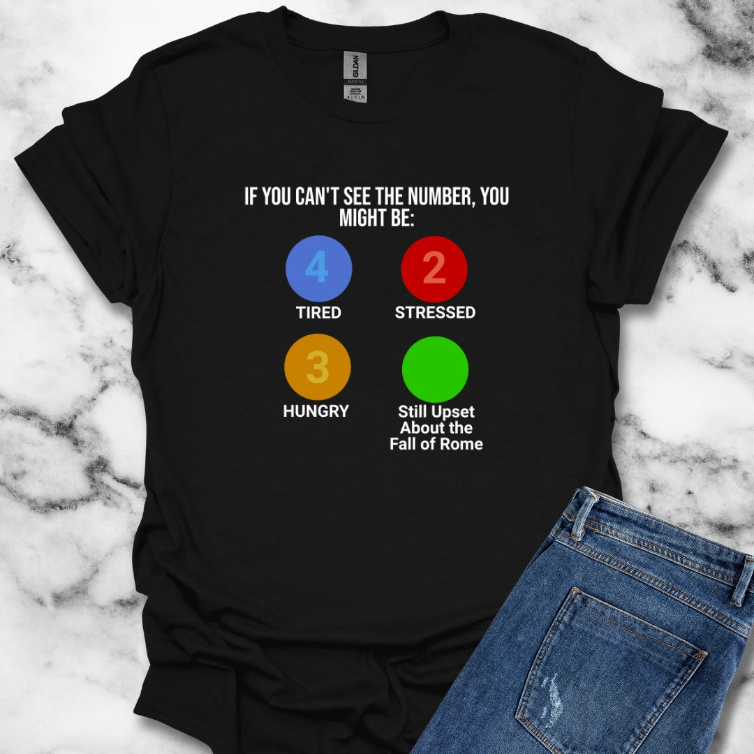 Still Upset About the Fall of Rome T-Shirt