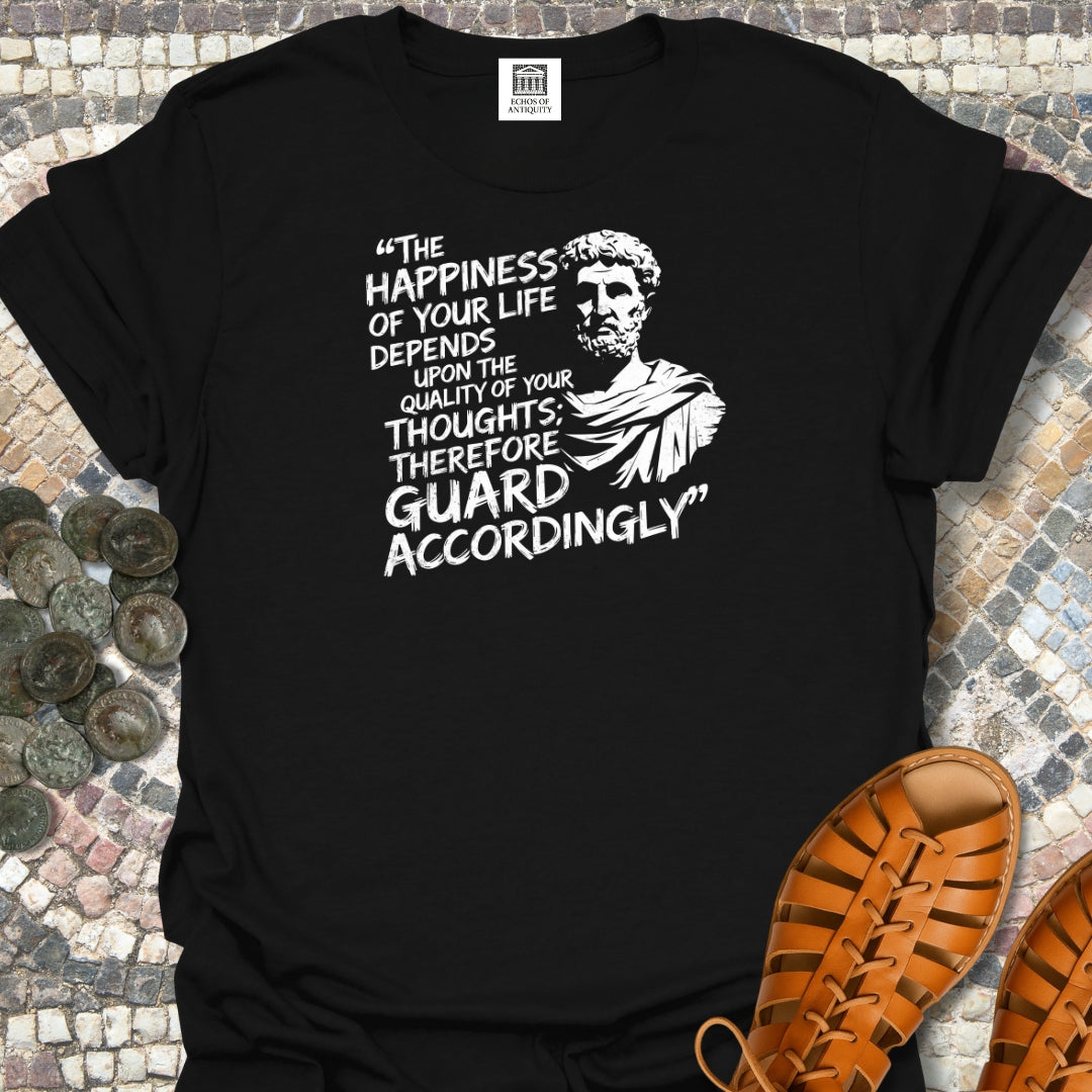 Quality of Your Thoughts Marcus Aurelius Stoic Quote T-Shirt