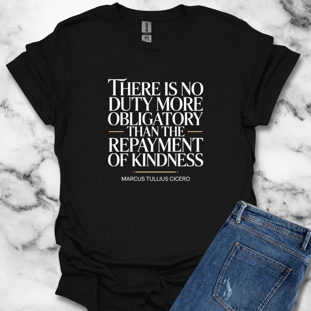Kindness Quote Cicero Roman Orator T-Shirt