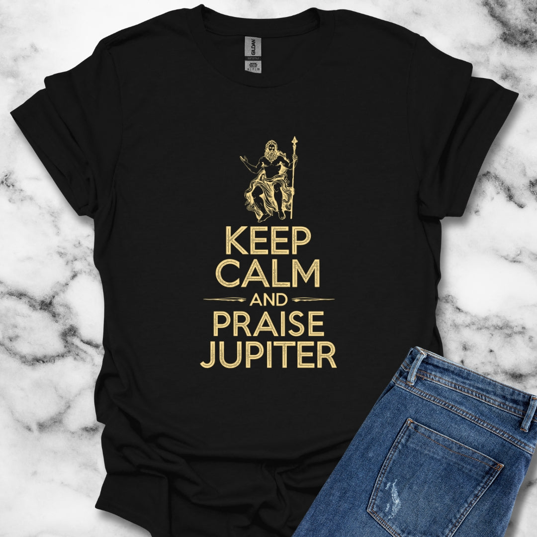 Keep Calm and Praise Jupiter T-Shirt