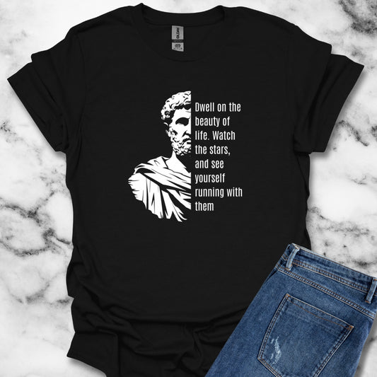 Running with the Stars Marcus Aurelius Stoic Quote T-Shirt