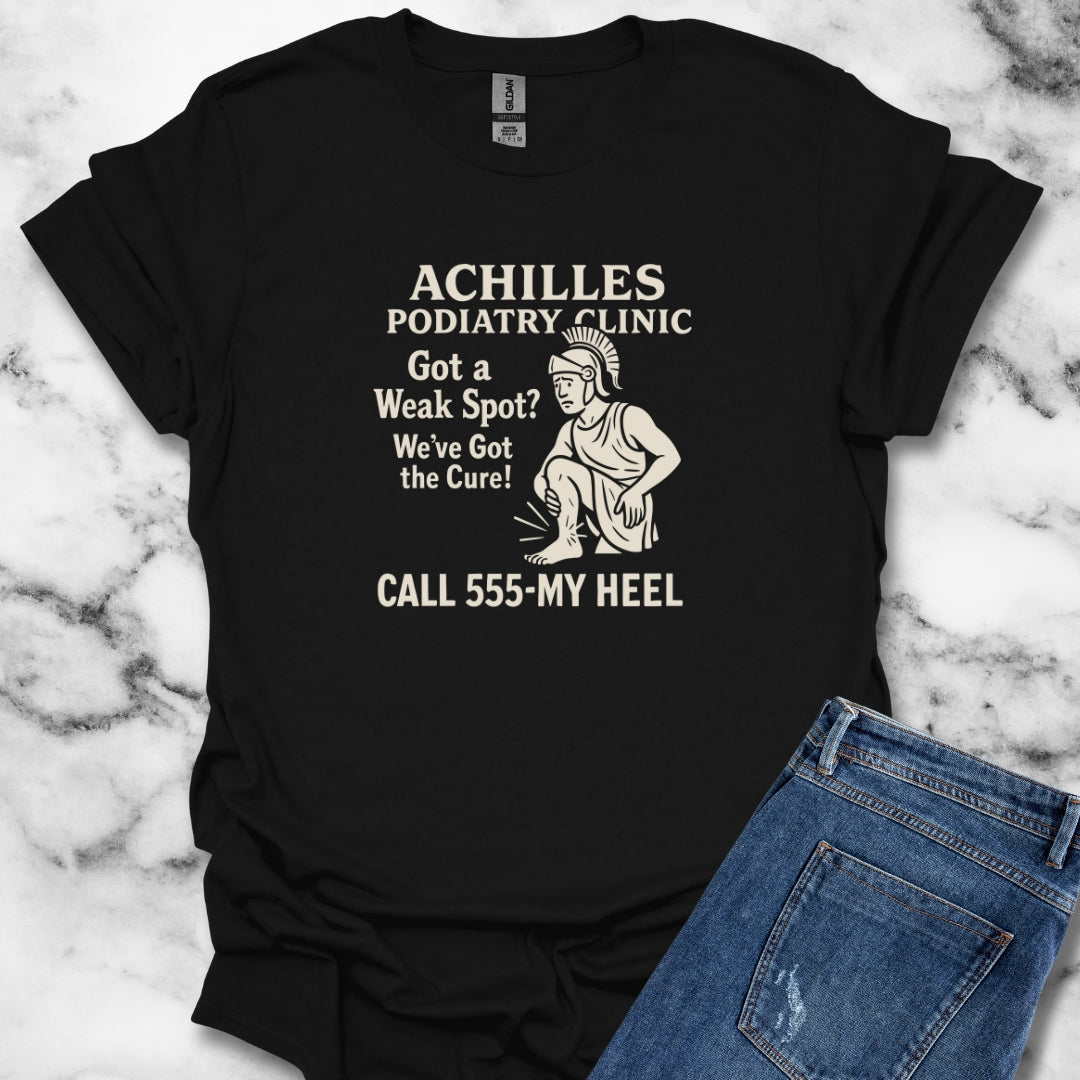 Achilles Podiatry Clinic Heel T-Shirt