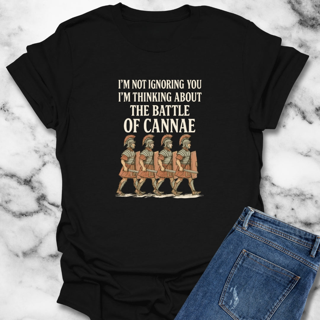 I'm Not Ignoring You Thinking About Cannae T-Shirt