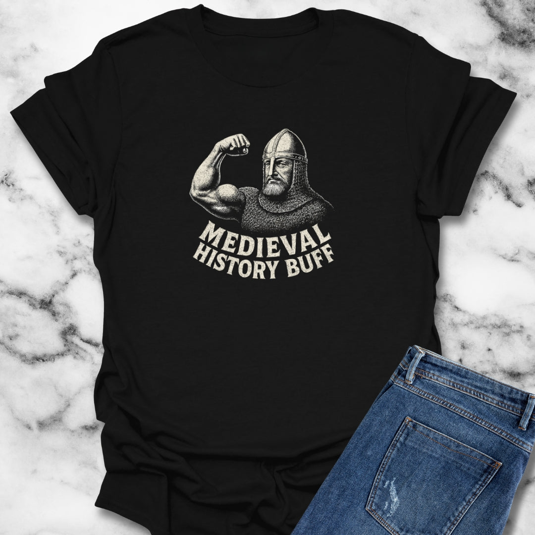 Medieval History Buff T-Shirt