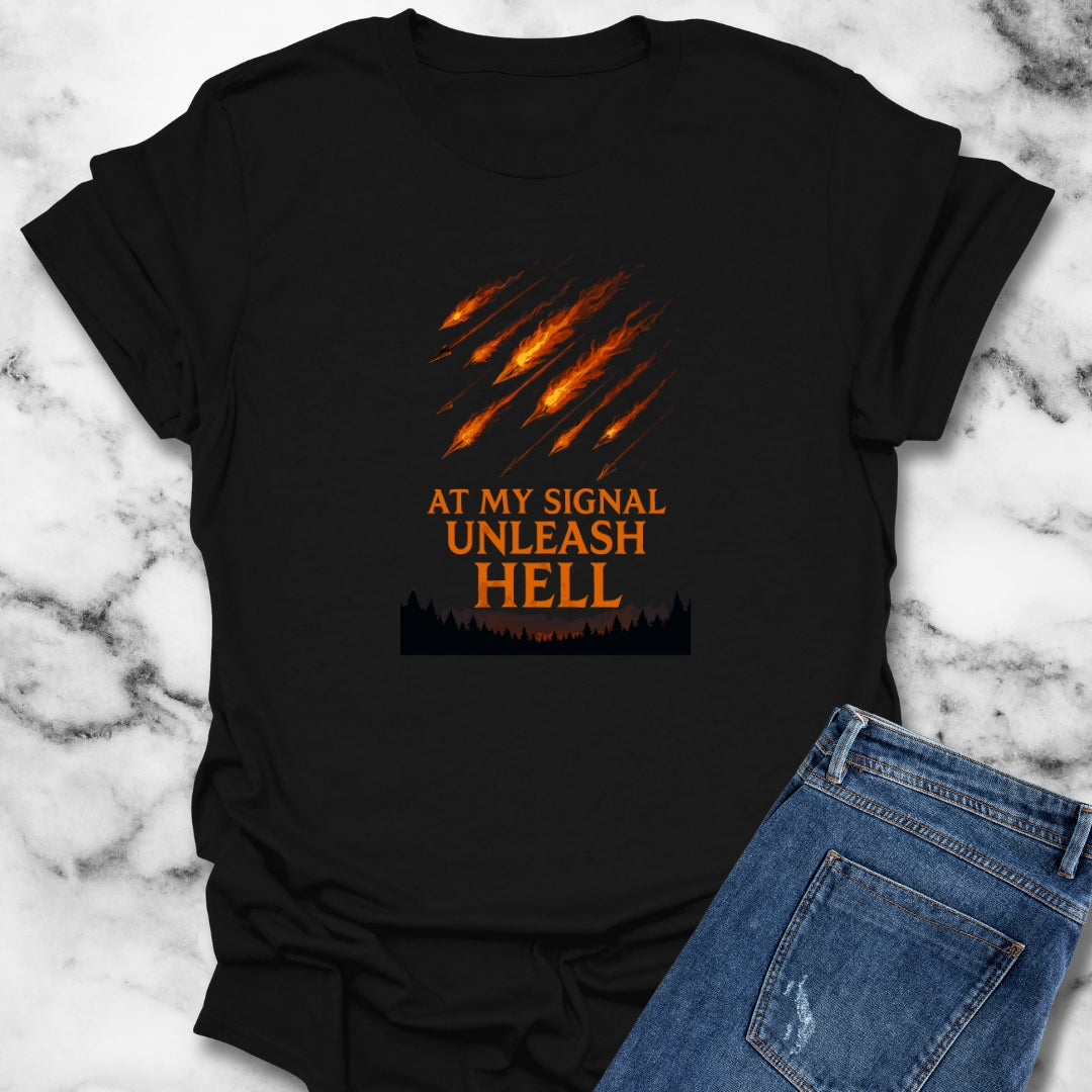 At My Signal Unleash Hell Gladiator Unisex T-Shirt