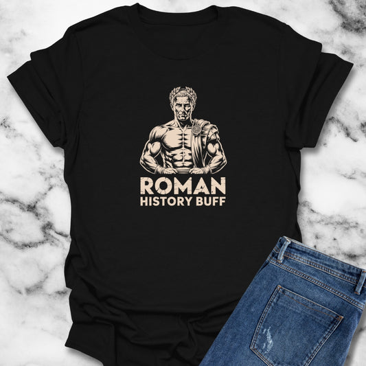 Roman History Buff T-Shirt