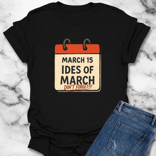 Idea of March Calendar T-Shirt