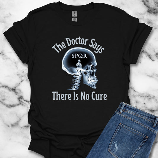 No Cure for Thinking of Rome T-Shirt
