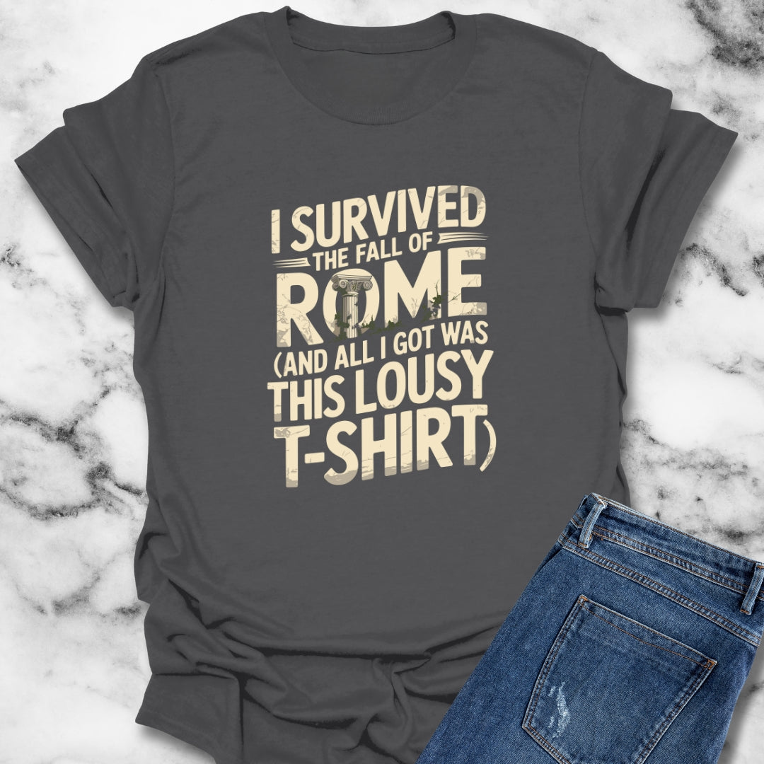 I Survived the Fall of Rome Unisex T-Shirt
