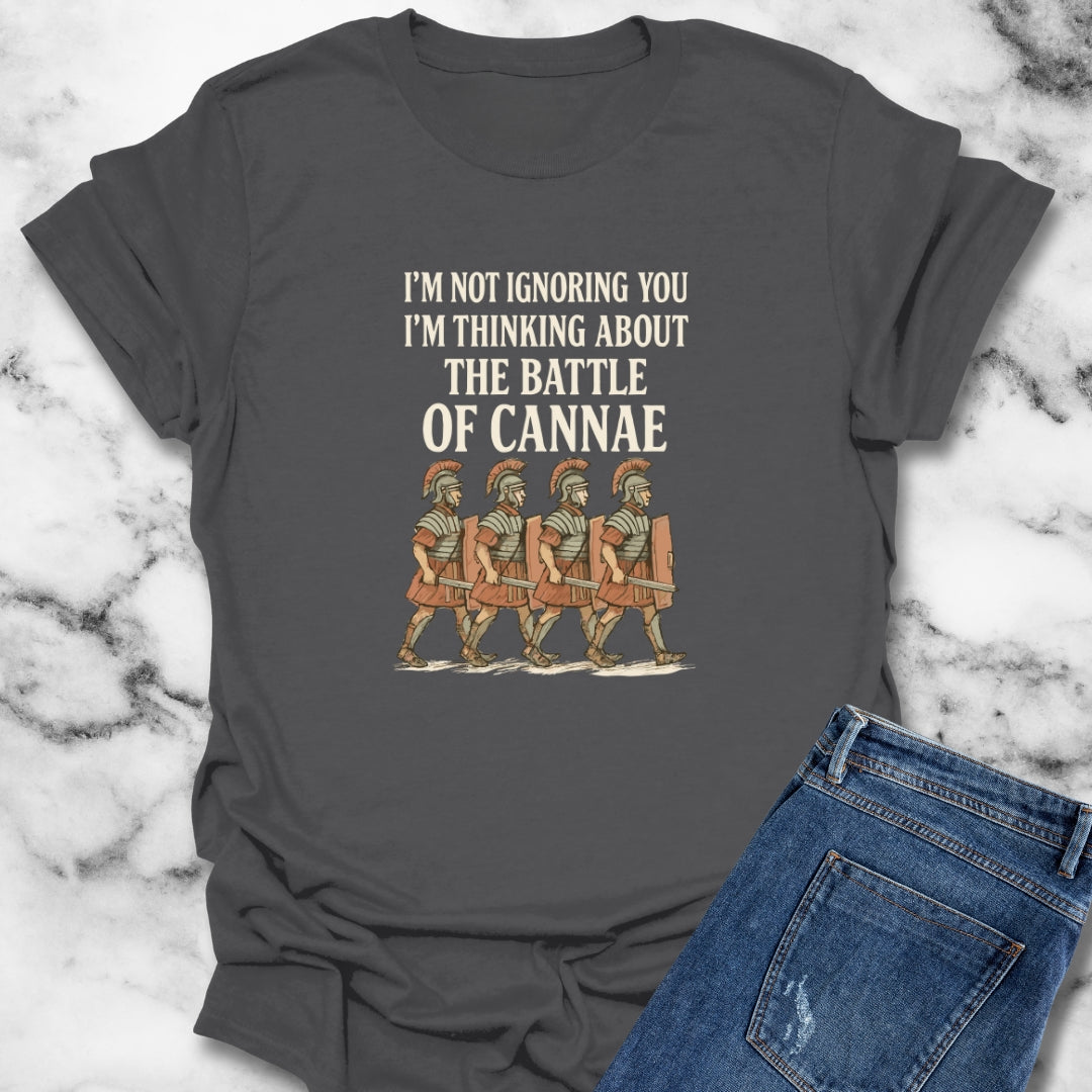 I'm Not Ignoring You Thinking About Cannae T-Shirt