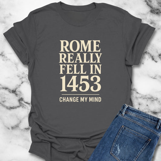 Rome Fell in 1453 Byzantine T-Shirt