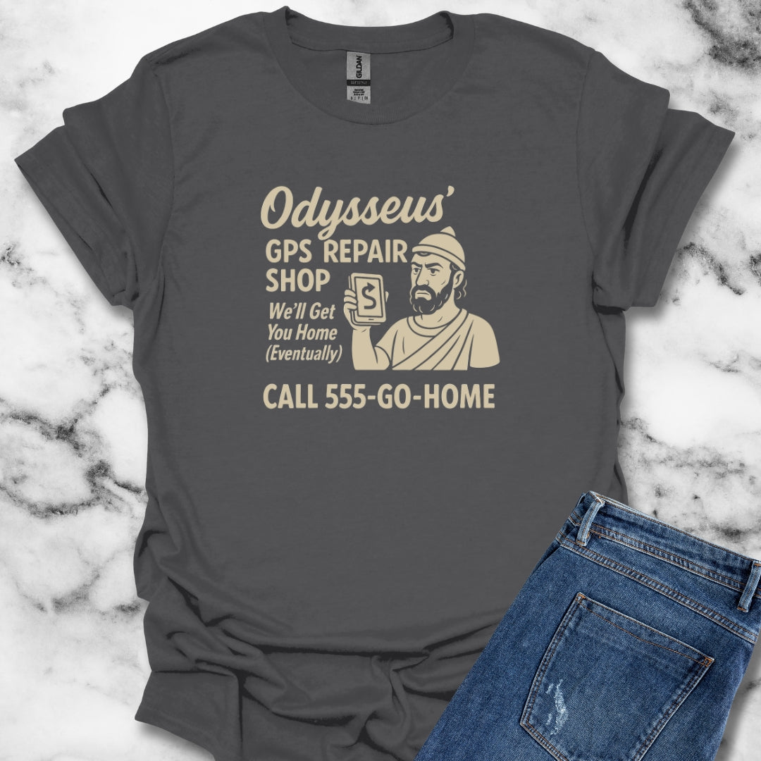 Odysseus' GPS Repair Shop The Odyssey T-Shirt