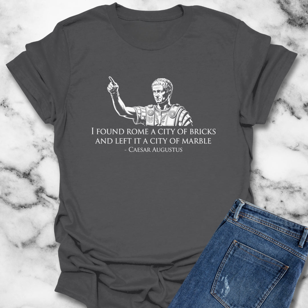 Caesar Augustus Quote City of Marble T-Shirt