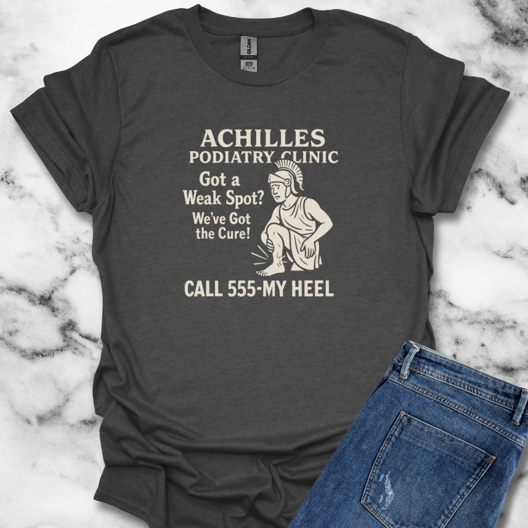 Achilles Podiatry Clinic Heel T-Shirt