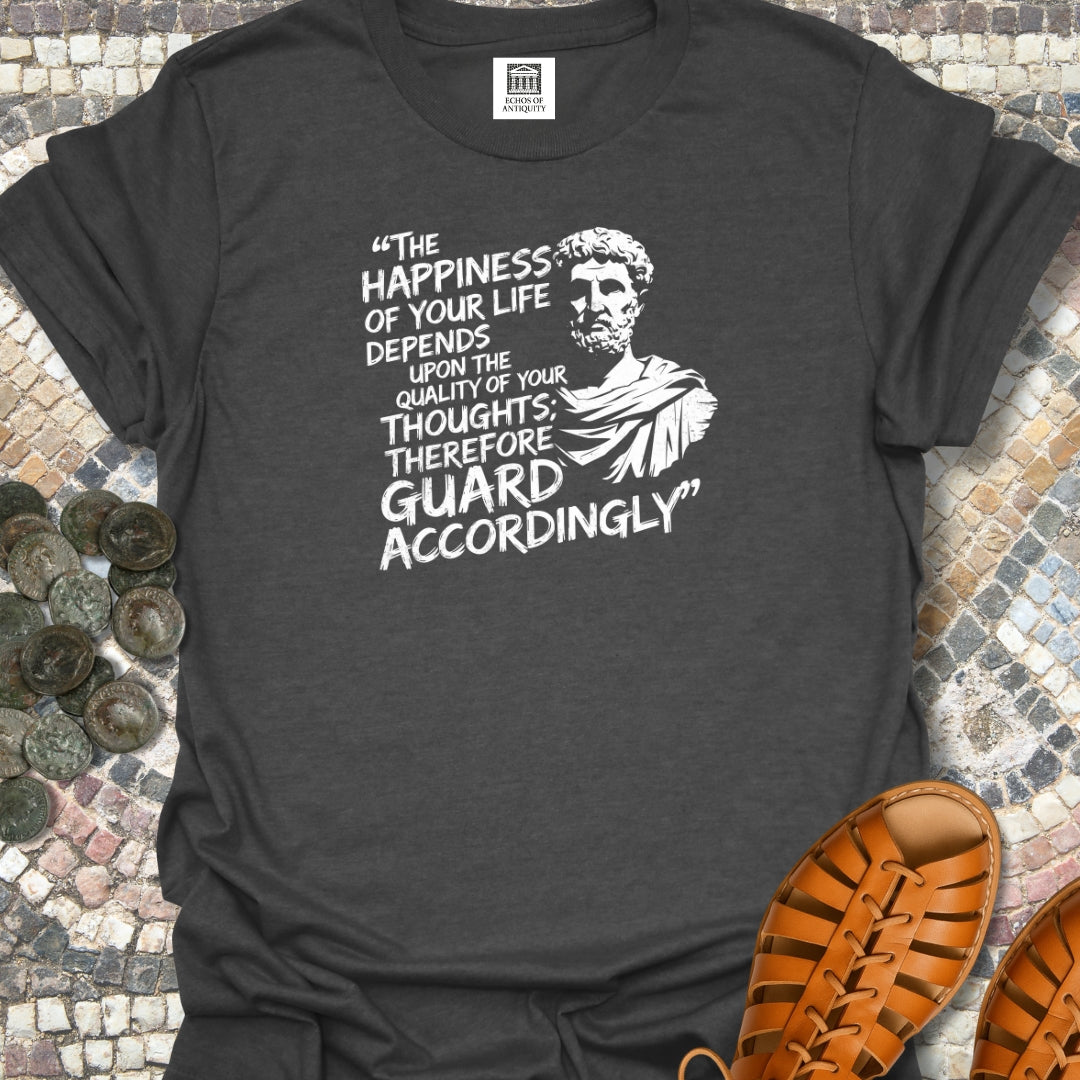 Quality of Your Thoughts Marcus Aurelius Stoic Quote T-Shirt