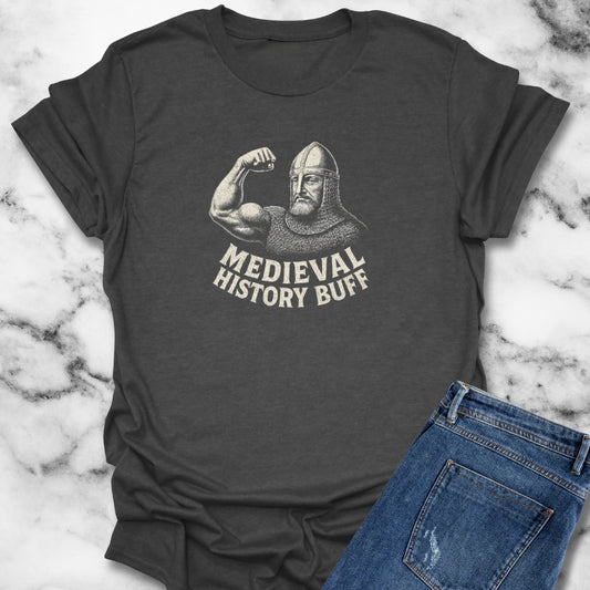 Medieval History Buff T-Shirt