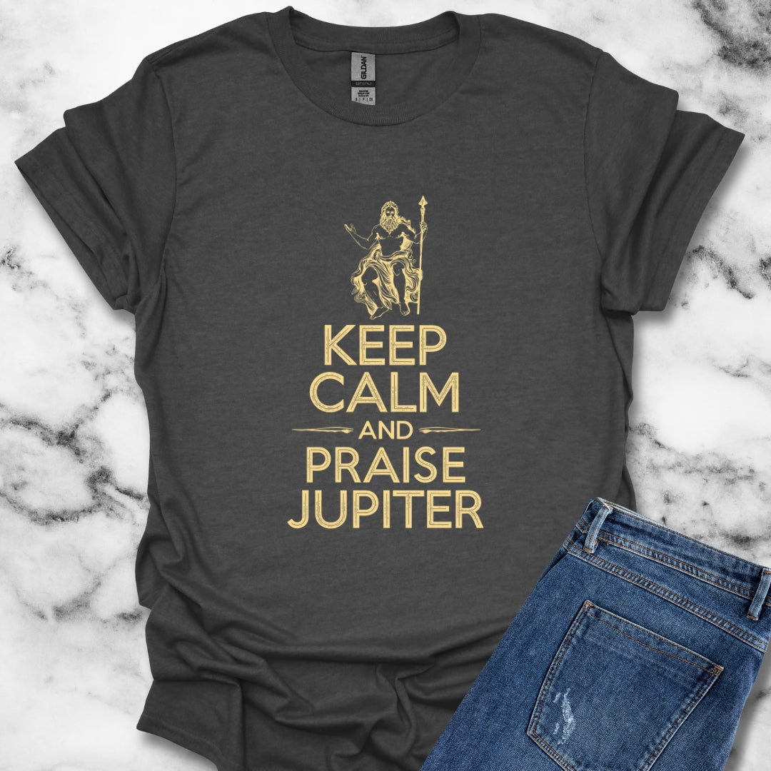 Keep Calm and Praise Jupiter T-Shirt