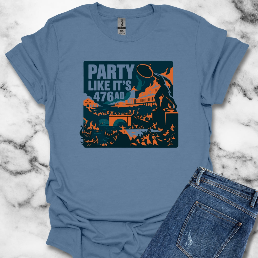 Party Like It's 476 Fall of Rome T-Shirt