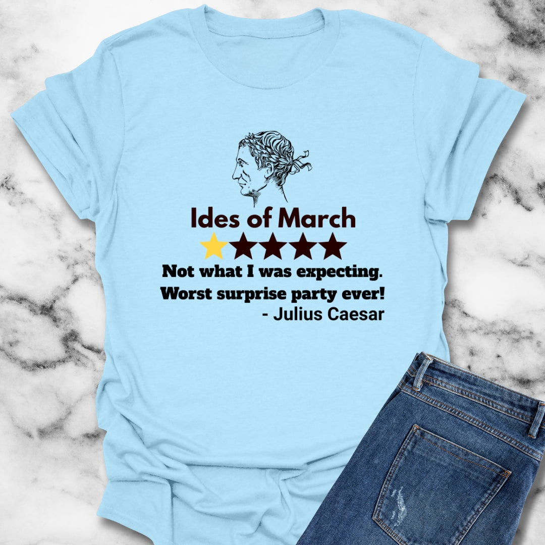 Julius Caesar Review of Ides of March T-Shirt