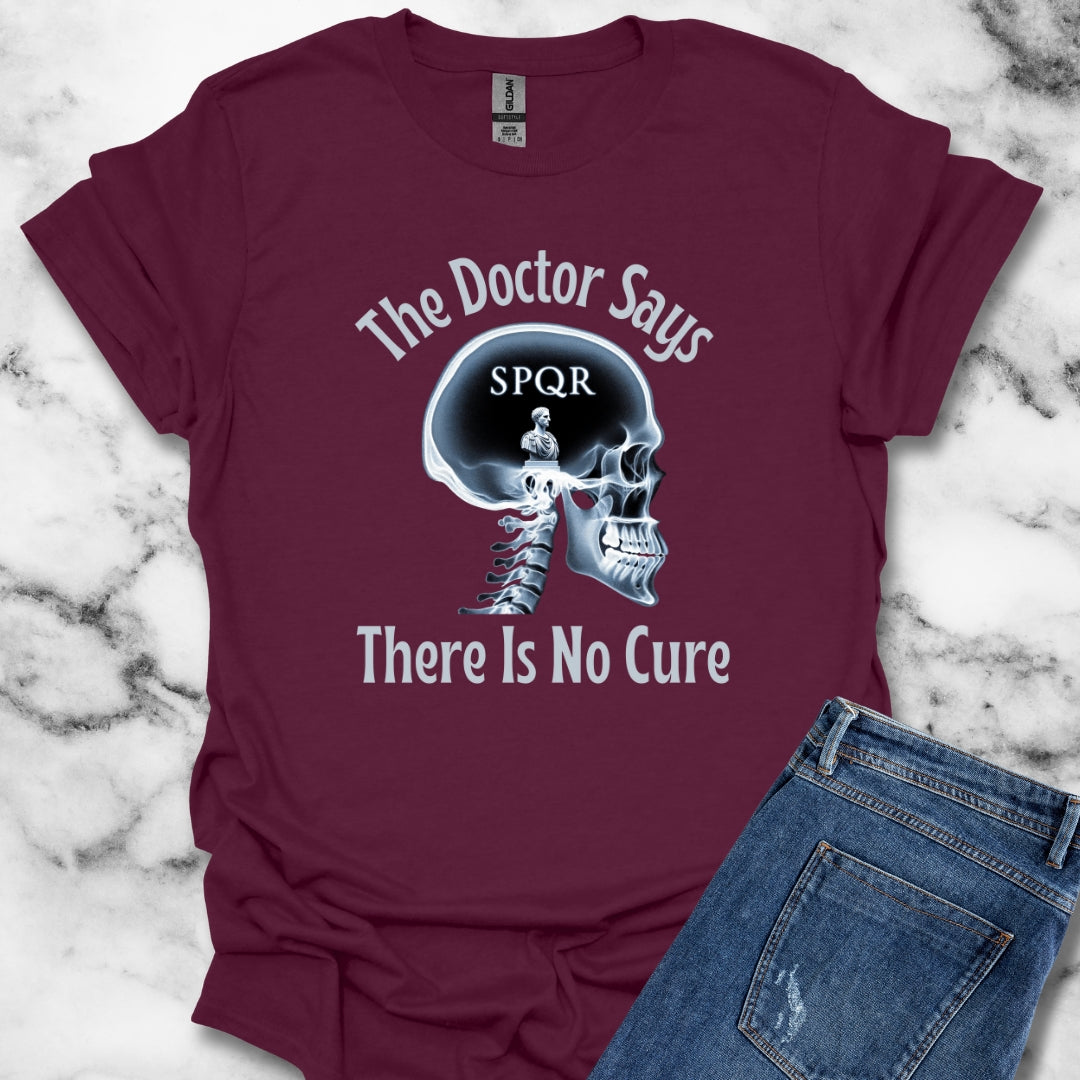 No Cure for Thinking of Rome T-Shirt