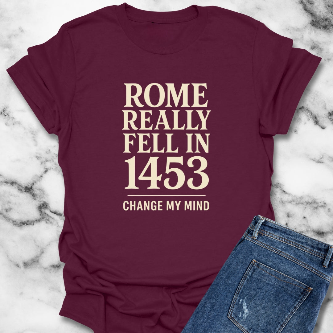 Rome Fell in 1453 Byzantine T-Shirt