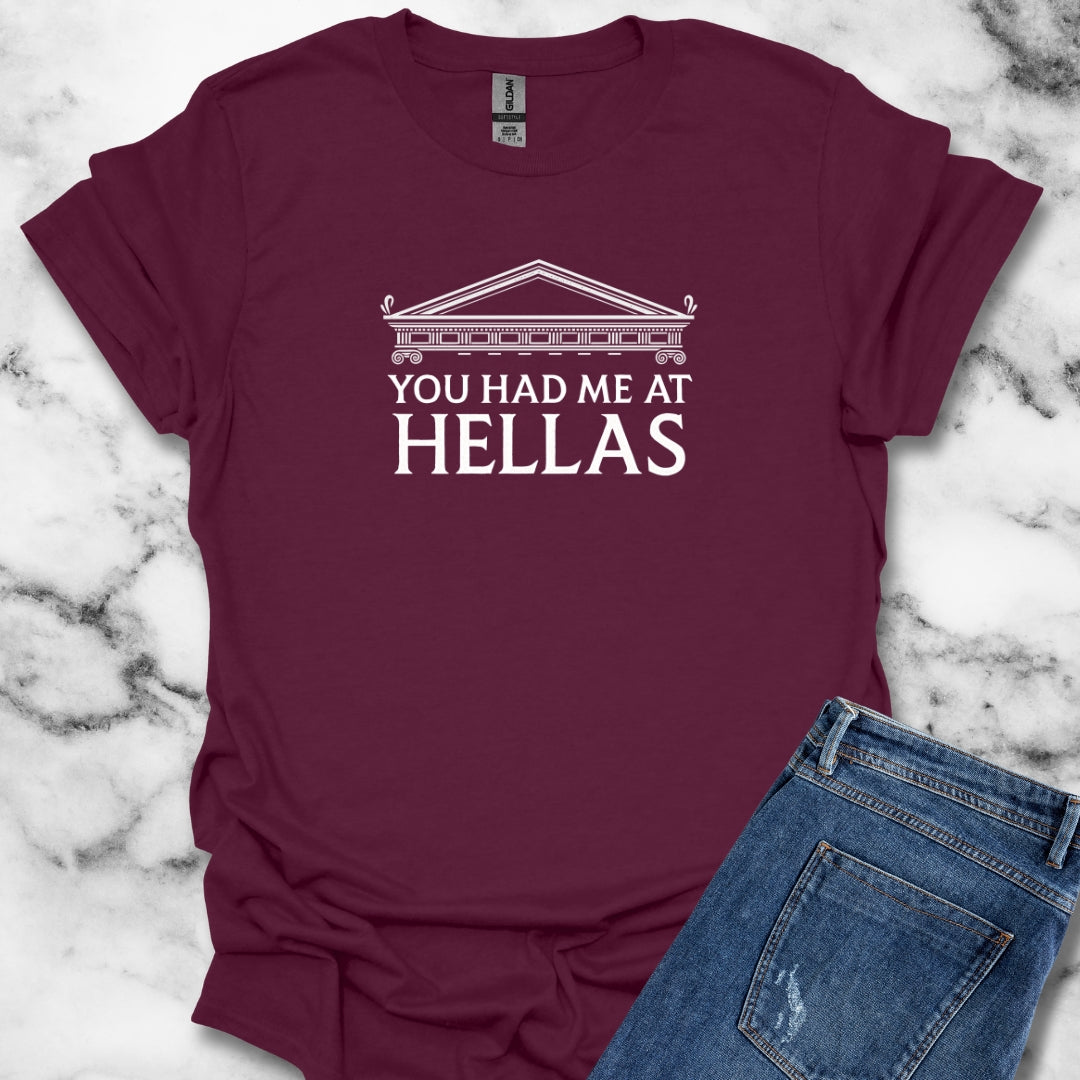 You Had Me At Hellas Ancient Greek T-Shirt