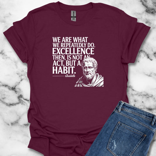 Aristotle Quote About Excellence T-Shirt