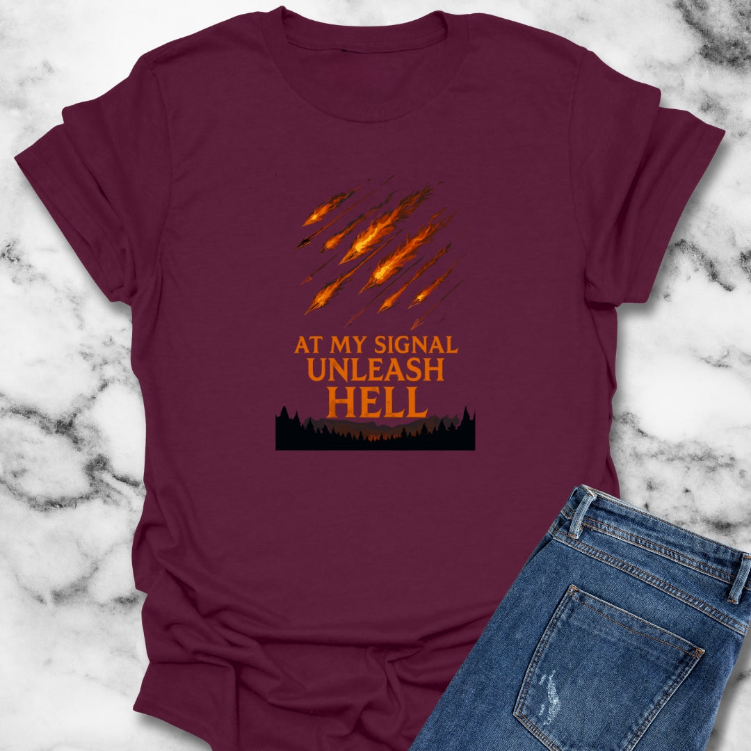 At My Signal Unleash Hell Gladiator Unisex T-Shirt