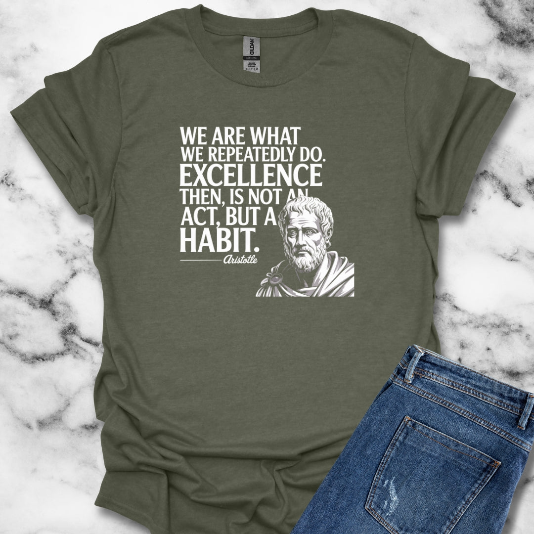 Aristotle Quote About Excellence T-Shirt