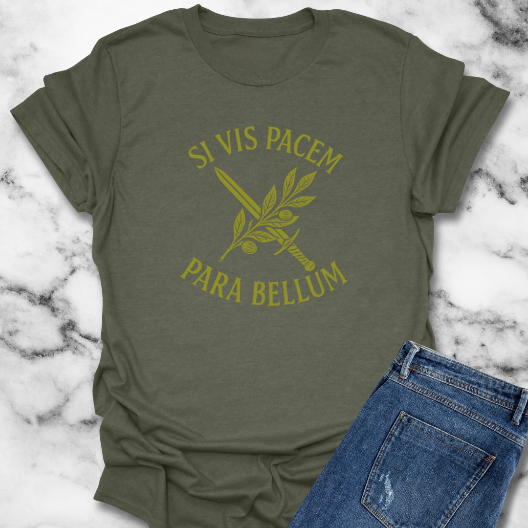 Si Vis Pacem Para Bellum If you want peace, prepare for war Unisex T-Shirt