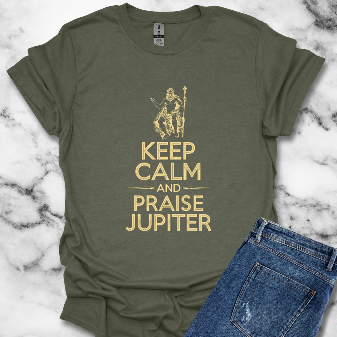 Keep Calm and Praise Jupiter T-Shirt