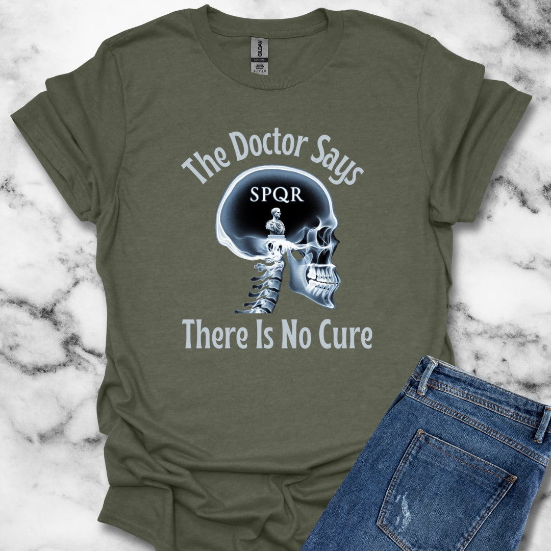 No Cure for Thinking of Rome T-Shirt