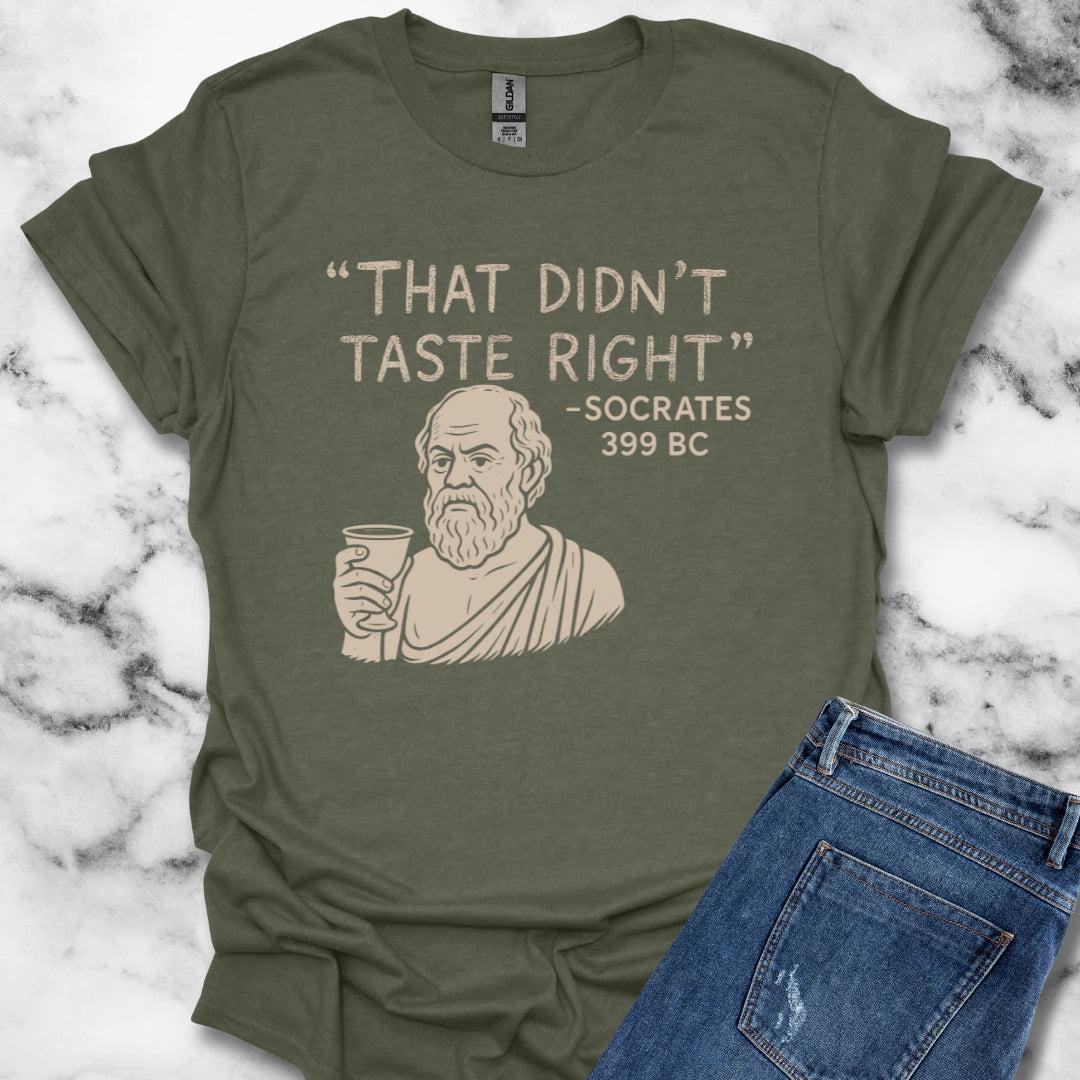 Socrates I Drank What T-Shirt