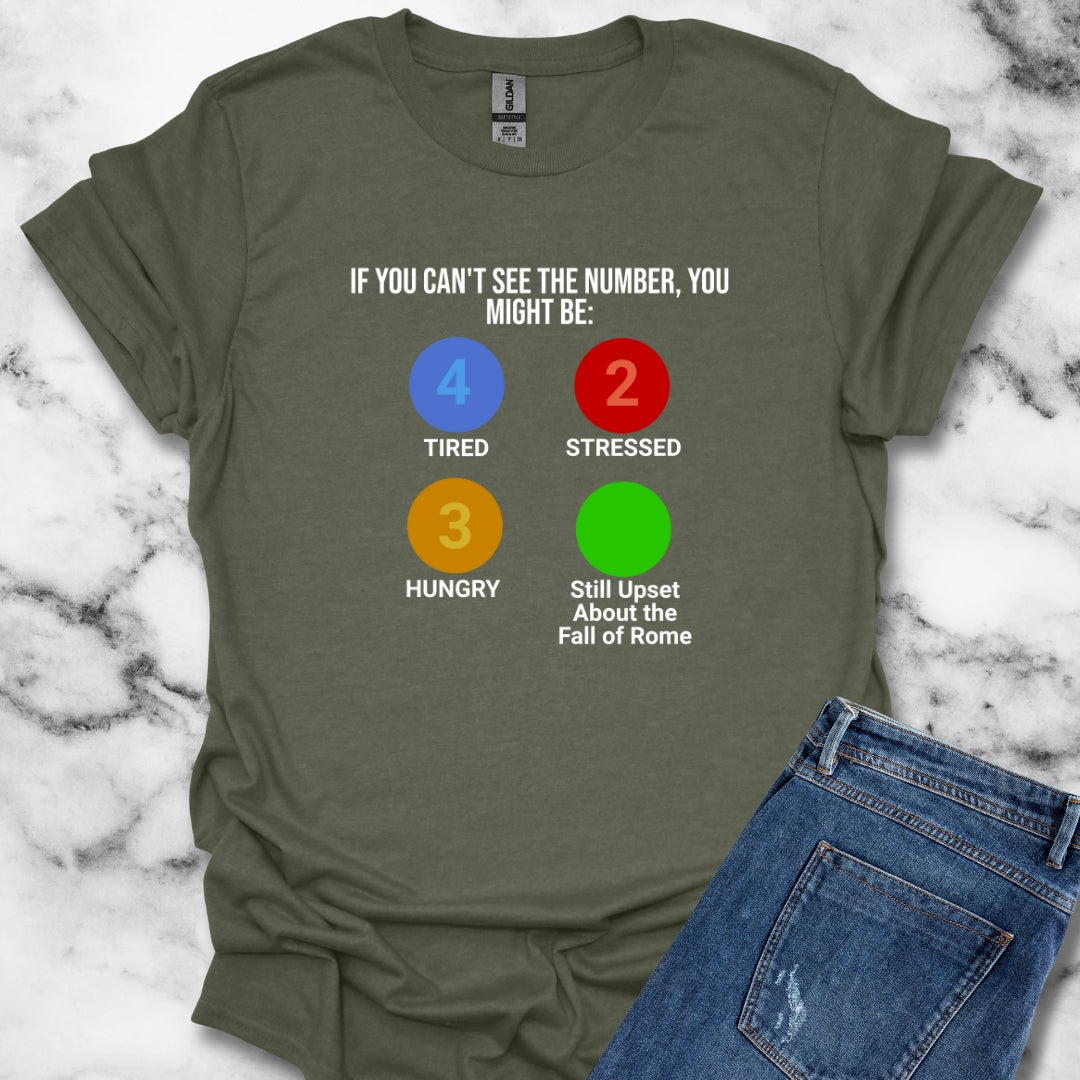 Still Upset About the Fall of Rome T-Shirt