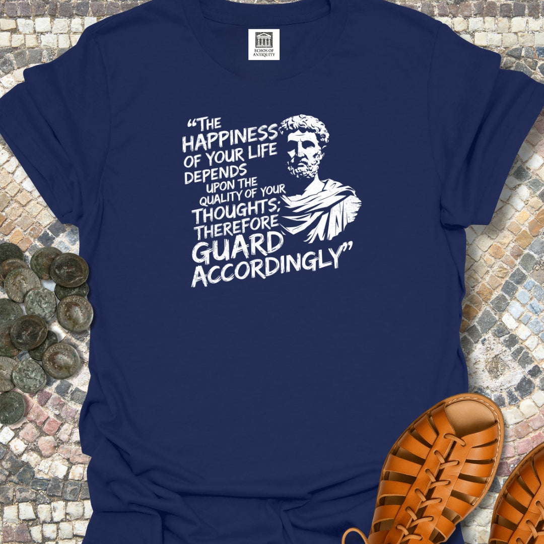 Quality of Your Thoughts Marcus Aurelius Stoic Quote T-Shirt