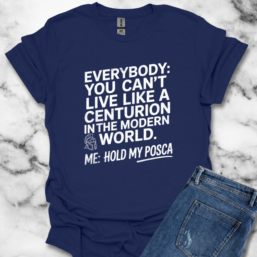 Live Like A Centurion Posca T-Shirt