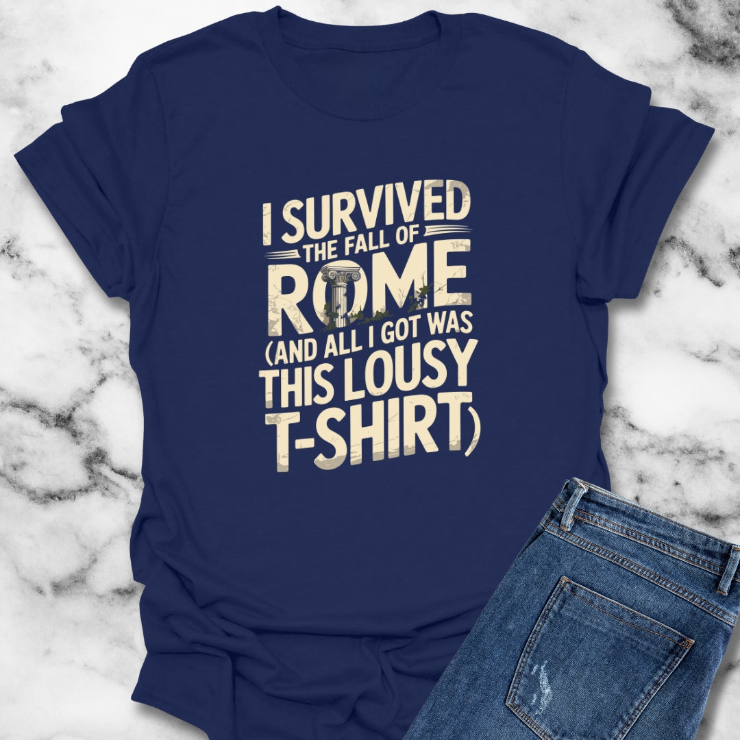 I Survived the Fall of Rome Unisex T-Shirt